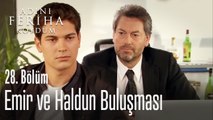 Emir, Haldun'dan ne öğrenmek istiyor - Adını Feriha Koydum 28. Bölüm