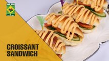 Croissant Sandwich Recipe | Evening With Shireen | Masala TV Show | Shireen Anwar