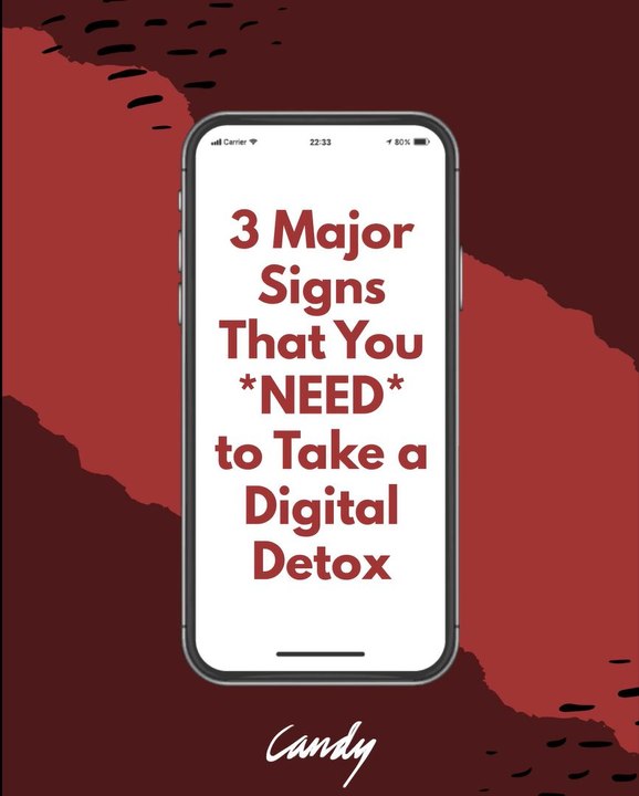 3 Major Signs That You *NEED* To Take A Digital Detox