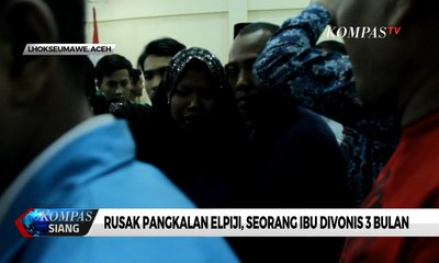 Rusak Pangkalan Elpiji, Seorang Ibu Divonis 3 Bulan