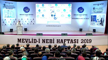 Erbaş: “2019 Yılı Mevlid-i Nebi Haftası' için belirlediğimiz tema, 'Peygamberimiz ve Aile' olmuştur”  - ANKARA