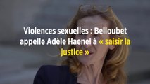 Violences sexuelles : Belloubet appelle Adèle Haenel à « saisir la justice »