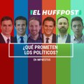 ¿Qué prometen los políticos en impuestos?