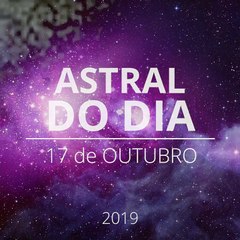Astral do Dia 17 de novembro 2019