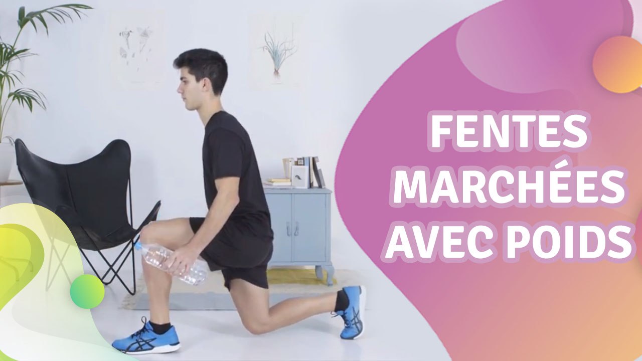 FENTES MARCHÉES : AVEC POIDS - Améliore ta santé