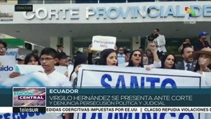Oposición de Ecuador denuncia persecución política y judicial