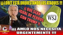 Prestigioso Diario De EUA Va Vs AMLO: Dice Que Es Pura Palabrería Izquierdista y Apoya Intervención