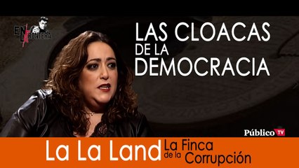 Patricia López y LaLaLand: la Finca de la corrupción - En la Frontera, 6 de noviembre de 2019