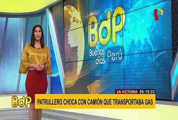 La Victoria: patrullero choca con camión que transportaba gas