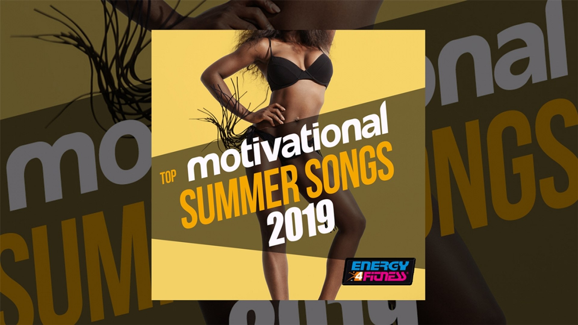 E4F - Top Motivational Summer Songs 2019 - Fitness & Music 2019