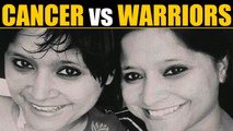 National cancer awareness day: story of strength of a warrior | OneIndia News