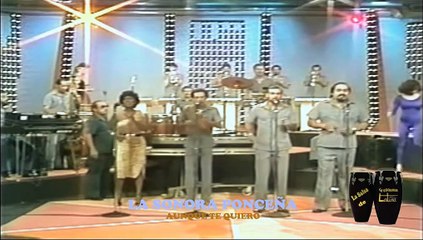 LA SONORA PONCEÑA - AUNQUE TE QUIERO