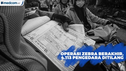 Operasi Zebra Berakhir, 4.113 Pengedara Ditilang