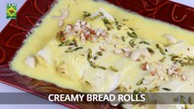 Creamy Bread Rolls | Food Diaries | Masala TV Show | Zarnak Sidhwa