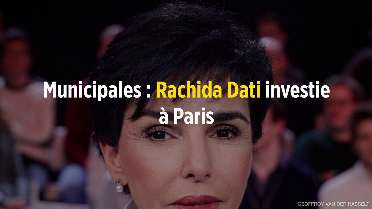 Municipales : Rachida Dati investie à Paris