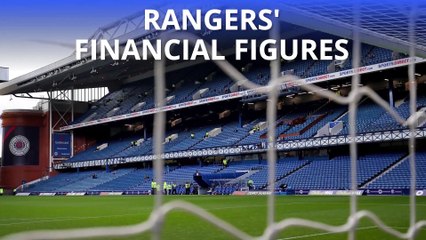 Rangers Financial Figures 2018: How much did Rangers make and spend in 2018?