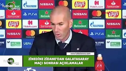 Zinedine Zidane'dan Galatasaray maçı sonrası açıklamalar