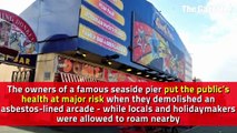 Blackpool South Pier owners caused 'major health risk' as deadly asbestos allowed to float down Promenade while people were nearby