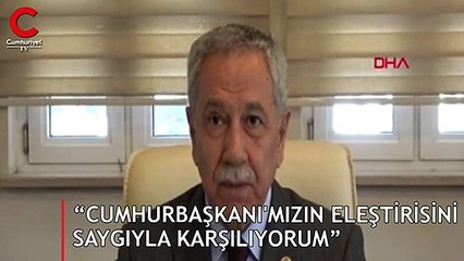 “Cumhurbaşkanı'mızın eleştirisini saygıyla karşılıyorum”