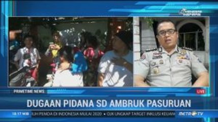 Dugaan Pidana SD Ambruk di Pasuruan