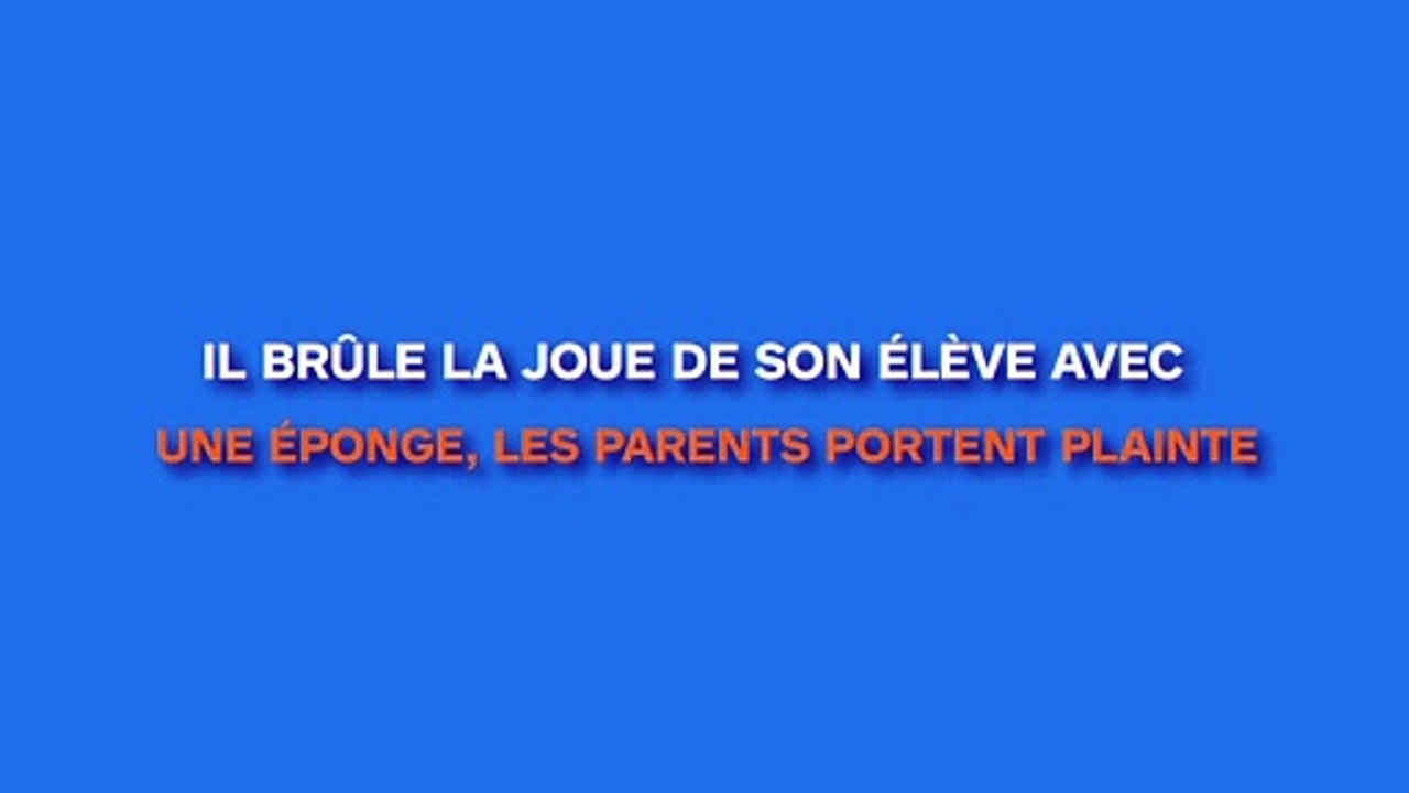 Laver un enfant avec une éponge : cet enseignant brûle un de ses élèves, les parents portent plainte !