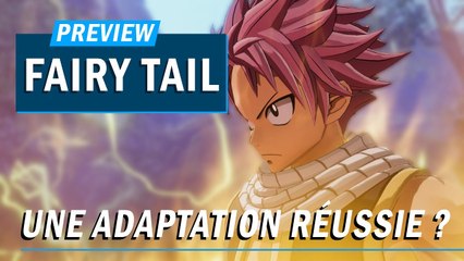 FAIRY TAIL : Une adaptation réussie ? | PREVIEW
