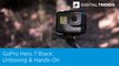 GoPro Hero 7 Black Unboxing and Hands-On