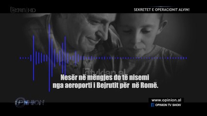 AUDIO/ Publikohen bisedat per operacionin e shpetimit te Alvin Berishes nga Siria