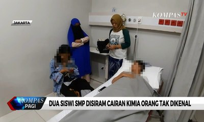 2 Siswi SMP di Kebon Jeruk Disiram Cairan Kimia, Polisi Lakukan Penyelidikan