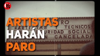 Artistas harán paro