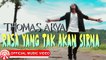 Thomas Arya - Rasa Yang Tak Akan Sirna [Official Music Video]