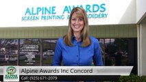 Alpine Awards Inc Concord  Remarkable 5 Star Review by craig d.