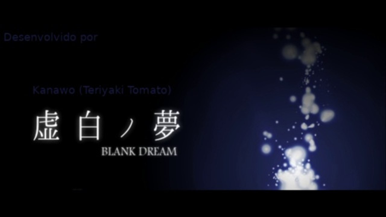 Blank Dream - Parte 3