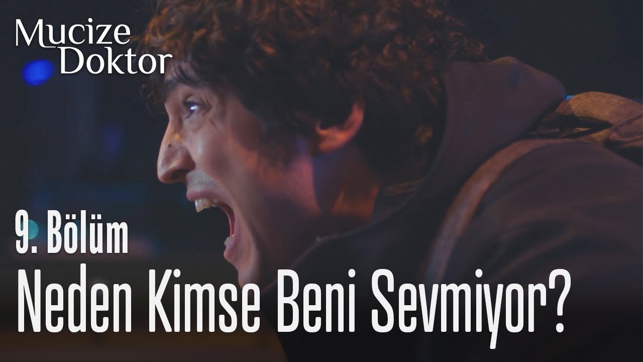 Neden kimse beni sevmiyor? - Mucize Doktor 9. Bolum