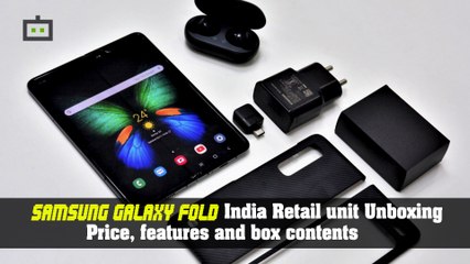 "Samsung Galaxy Fold India Retail unit Unboxing: Price, features and box contents."