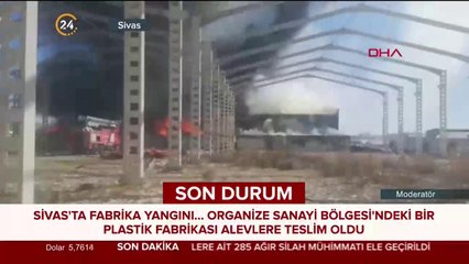 Sivas'ta fabrika yangını