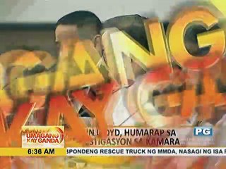 John Lloyd, humarap sa imbestigasyon sa kamara