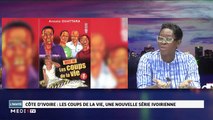 Anzata Ouattara - Côte d'Ivoire : les coups de la vie, une nouvelle série ivoirienne - 08/11/2019