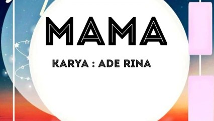 MAMA | musikalisasi puisi