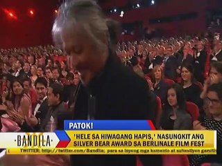 Hele Sa Hiwagang Hapis,' nasungkit ang Silver Bear Award sa Bernale Film Fest