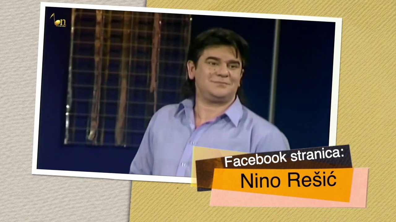 NINO REŠIĆ - USNE VRELE KAO ŽAR (BN TV)