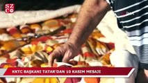KKTC Başbakanı Tatar'dan 10 Kasım mesajı