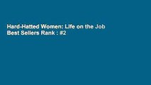 Hard-Hatted Women: Life on the Job  Best Sellers Rank : #2