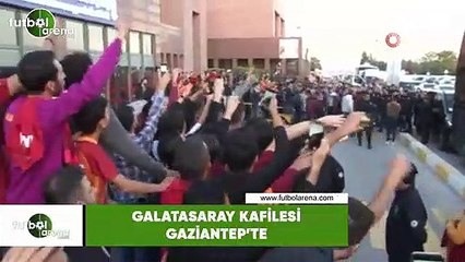 Galatasaray kafilesi Gaziantep'te
