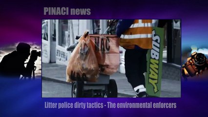 Litter enforcement goons dirty tactics revealed