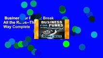 Business for Punks: Break All the Rules--The Brewdog Way Complete