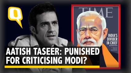 Aatish Taseer: Cut Off From My Country & Kin for Criticising Modi