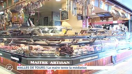 Halles de Tours Le maire tente la médiation