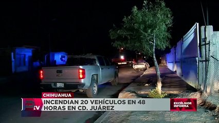 Narcos queman más vehículos en Ciudad Juárez