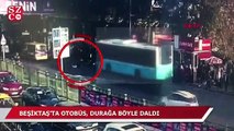 Beşiktaş’ta otobüs durağa böyle daldı